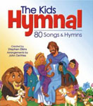 The Kids Hymnal: 80 Songs & Hymns